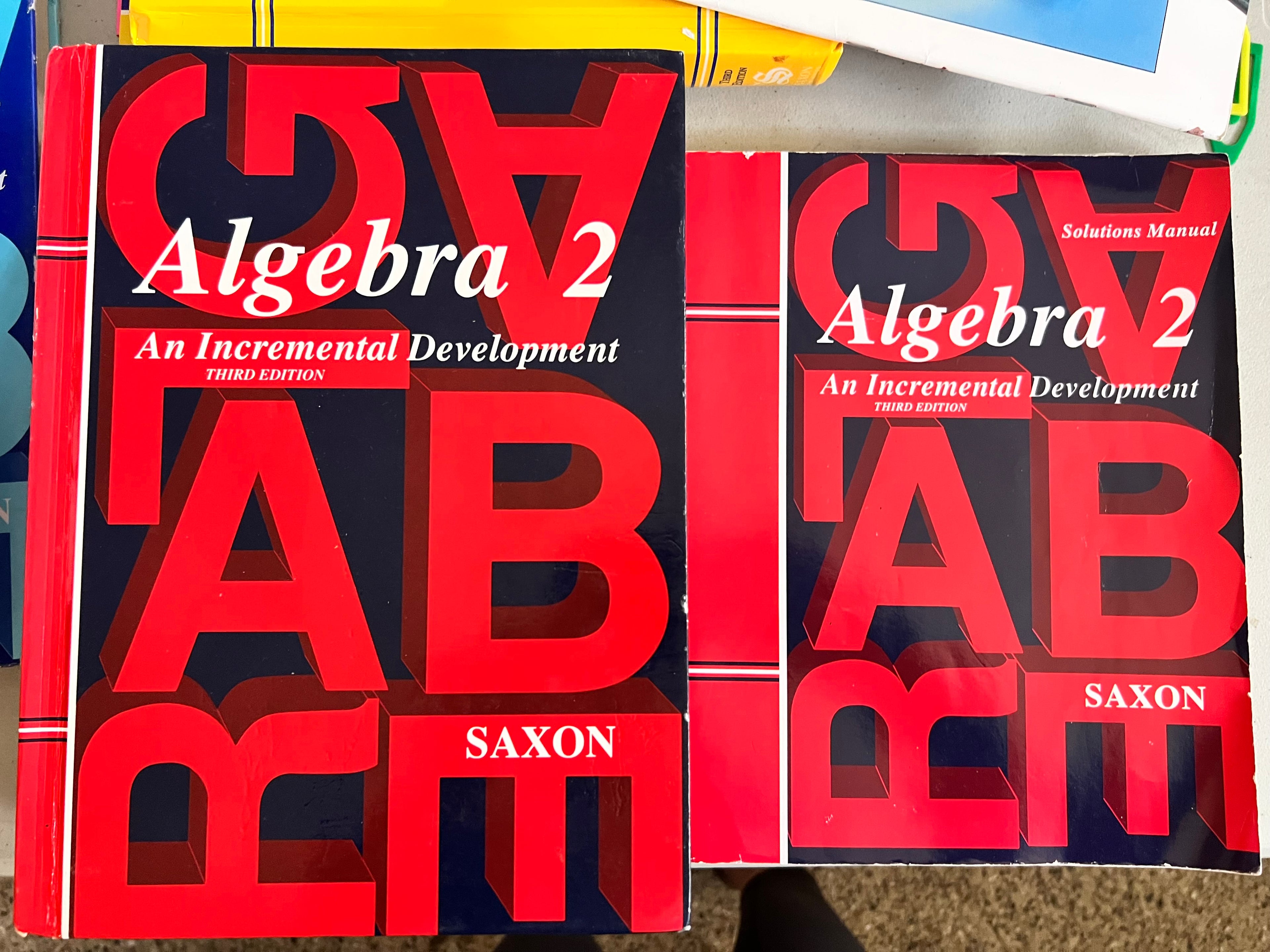 Algebra 2: An Incremental Development (Saxon Algebra) 3rd Edition